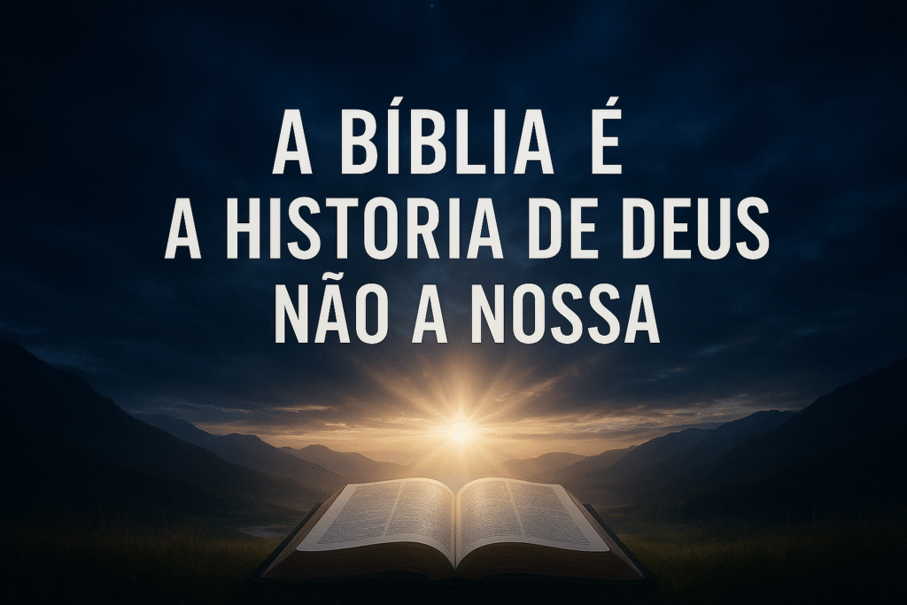 a biblia é a historia de deus a biblia é a historia de deus