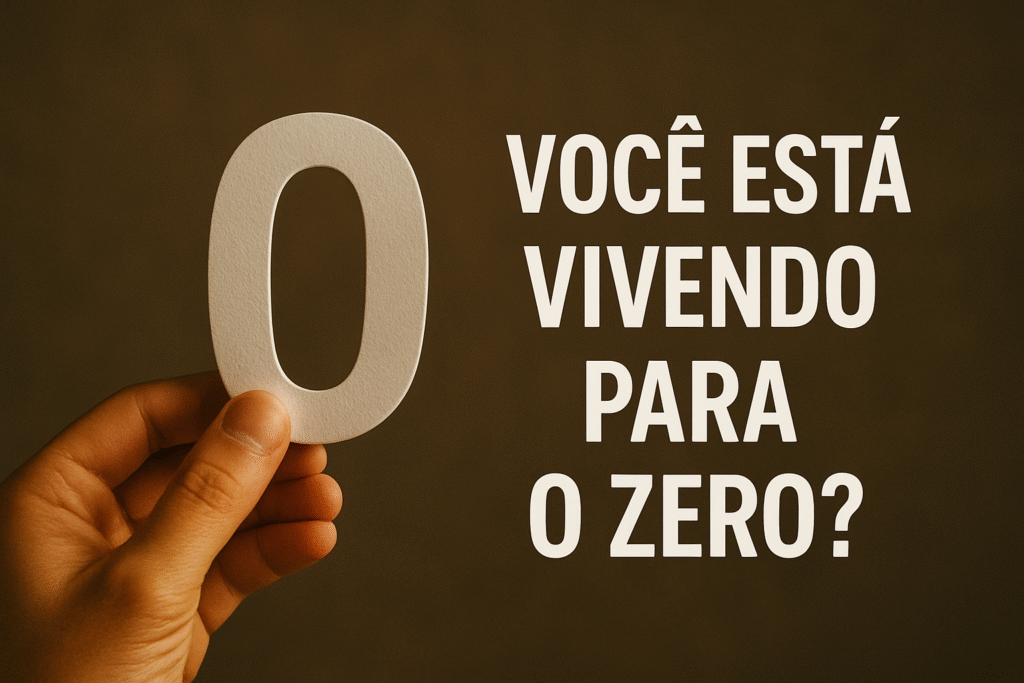 vivendo para o zero