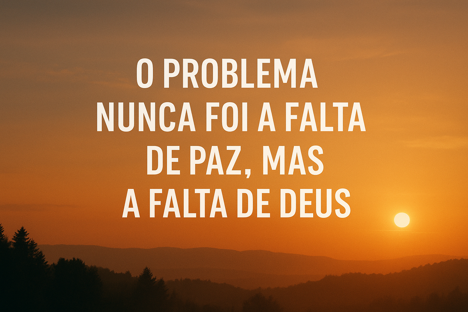 o problema nunca foi falta de paz o problema nunca foi falta de paz
